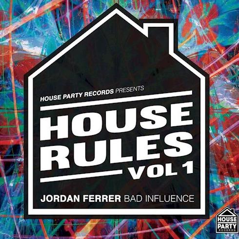 Jordan Ferrer  Bad Influence (Original Mix)