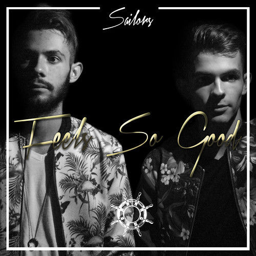 Sailors - Feels So Good (Video)