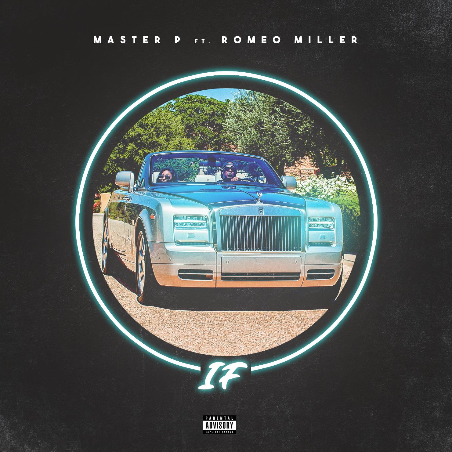Master P ft. Romeo - If (Clean)