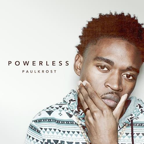 Paul Krost - Powerless (Clean)