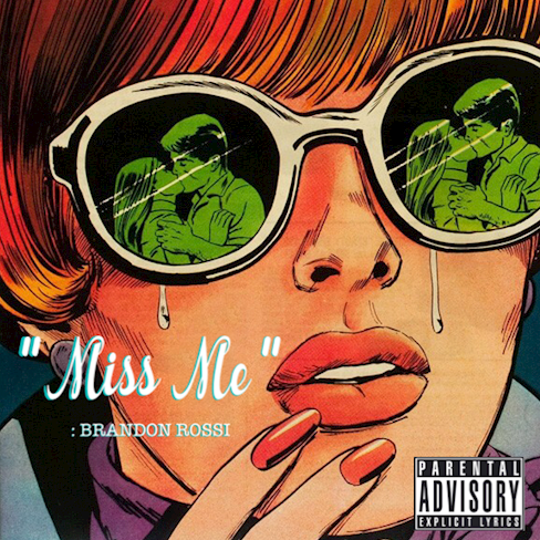 Brandon Rossi - Miss Me (Clean)