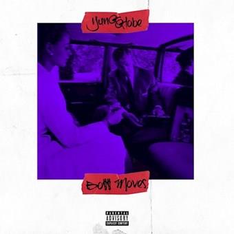 Yung Globe - Boss Moves (Clean)